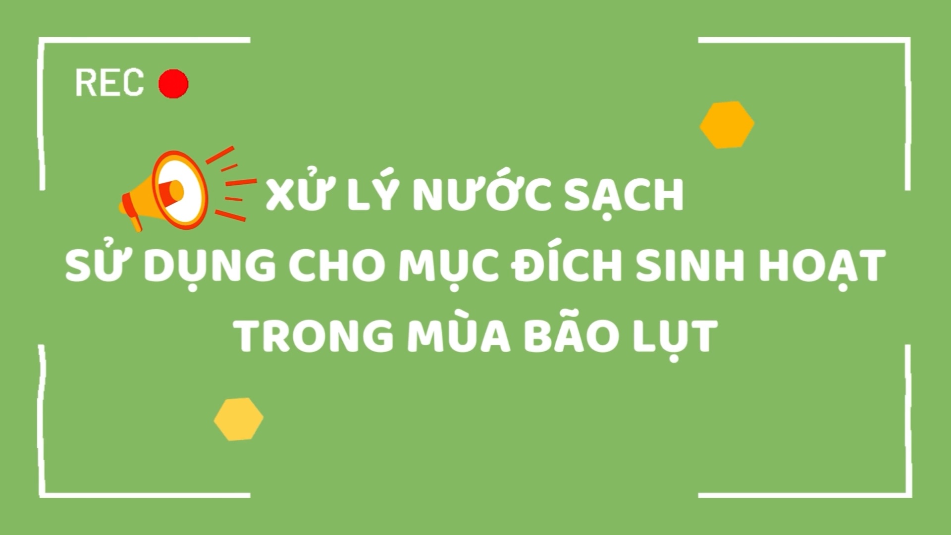 Xử lý nước sạch cho sinh hoạt trong mùa bão lũ